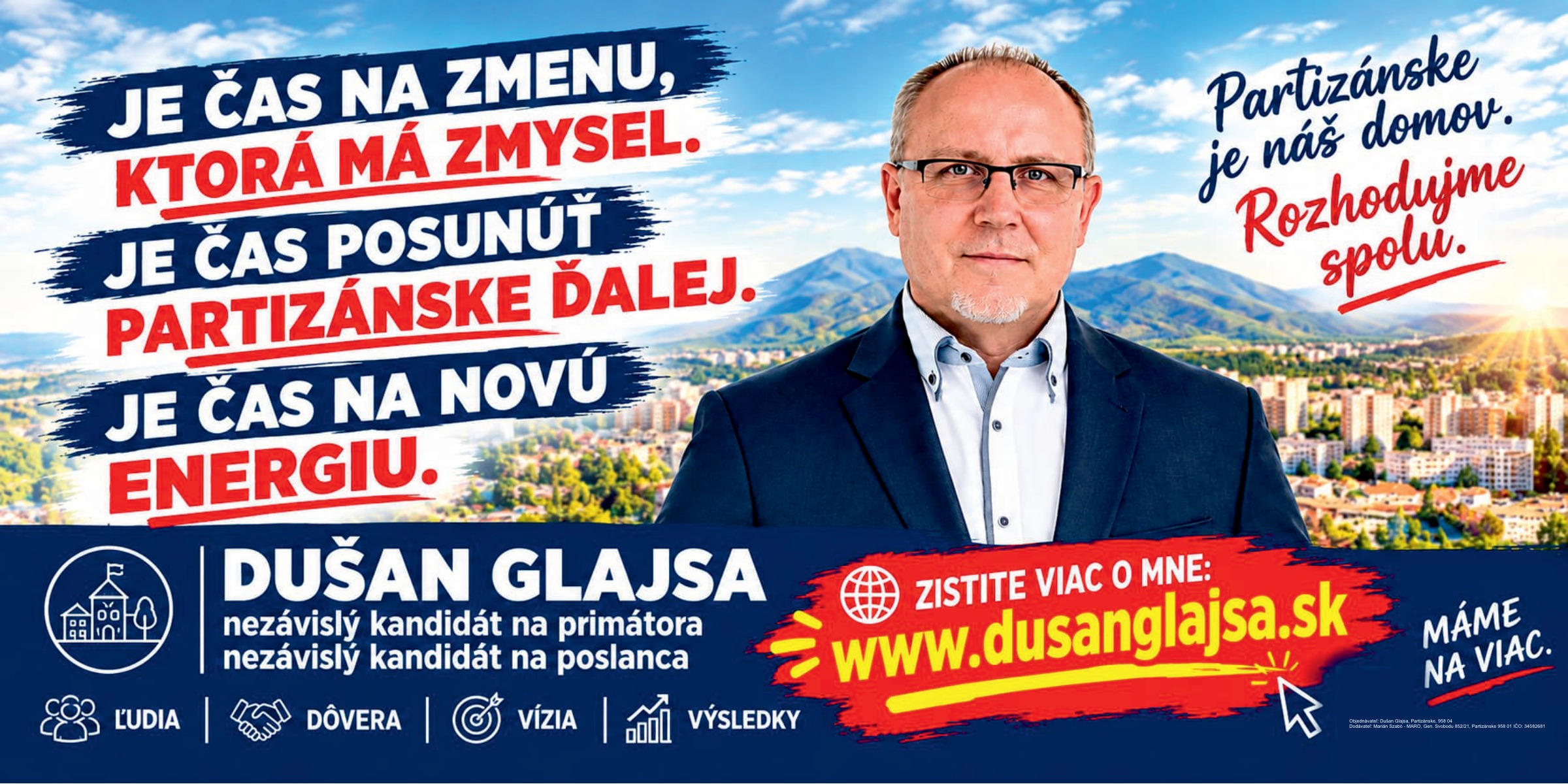 Volebný plagát – Ing. Dušan Glajsa, nezávislý kandidát na primátora a poslanca mesta Partizánske